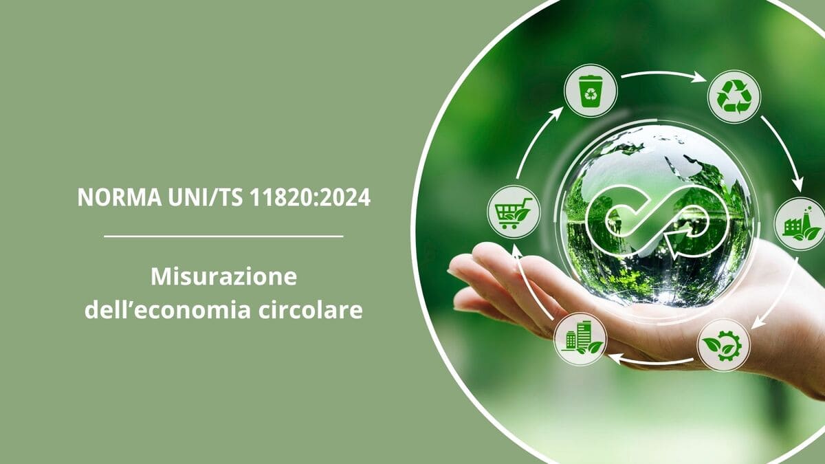 copertina dell'articolo sulla norma UNI/TS 11820:2024, che tratta della circolarità delle imprese.