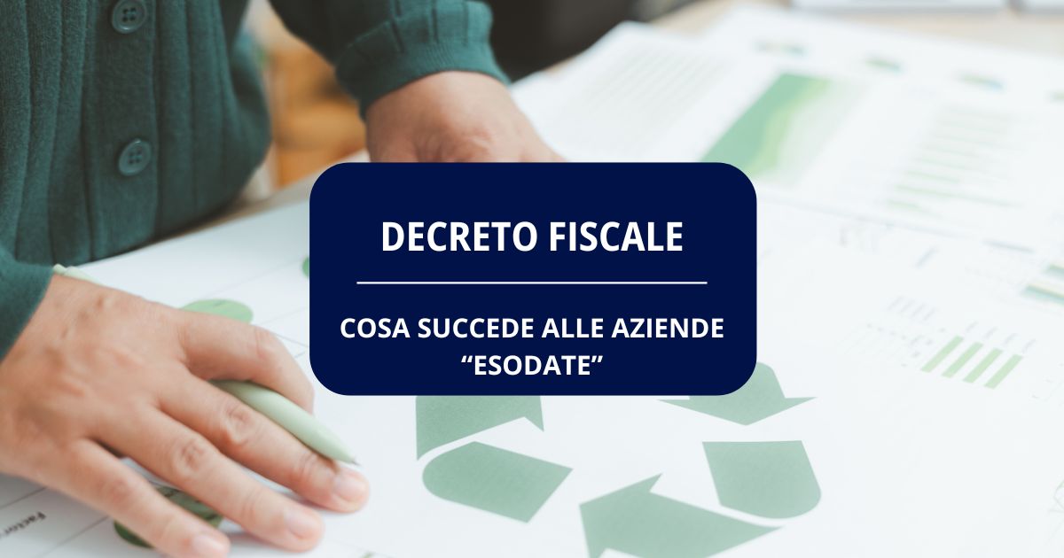Decreto fiscale, cosa succede alle aziende esodate